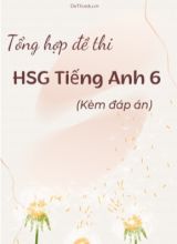 Tổng hợp đề thi HSG tiếng Anh 6 (Kèm đáp án)